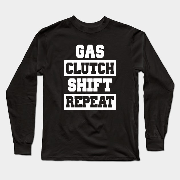 gas clutch shift repeat Long Sleeve T-Shirt by tuccacosta